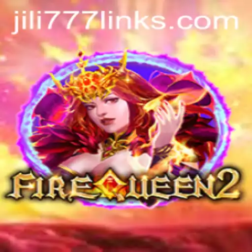 Introduction to FireQueen2: Discover the Exciting World of JILI777